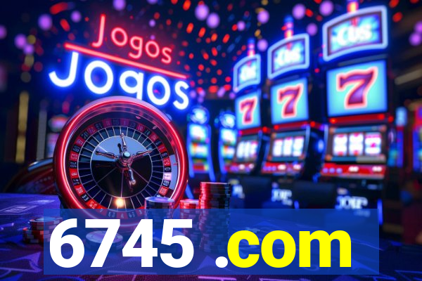 6745 .com